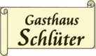 Taste Gasthaus Schlüter